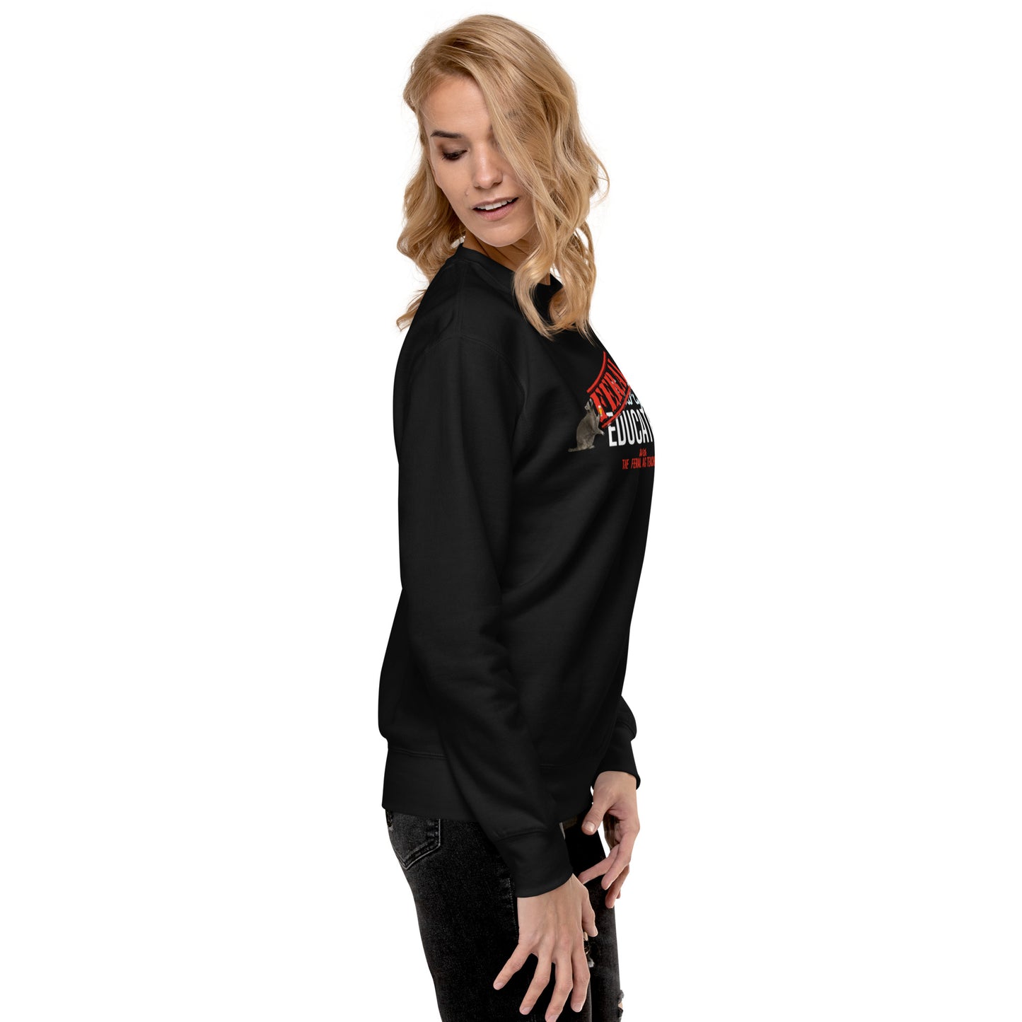 FERAL-ly Educated Unisex Premium Sweatshirt