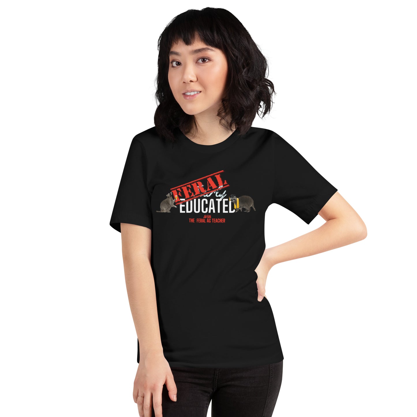 FERAL-ly Educated Unisex t-shirt