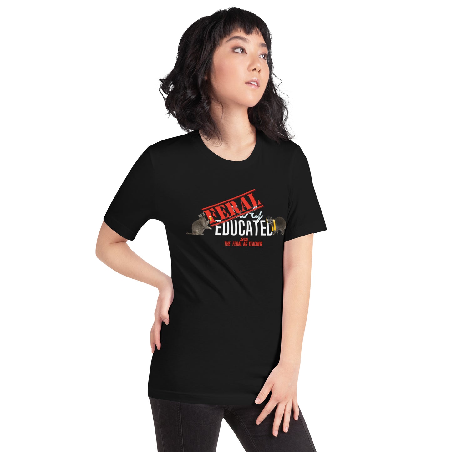 FERAL-ly Educated Unisex t-shirt